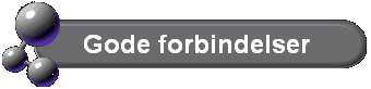 Gode forbindelser